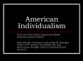 American Individualism PowerPoint PPT Presentation