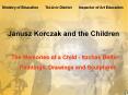 Janusz Korczak and the Children PowerPoint PPT Presentation