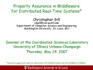 Property Assurance in Middleware for Distributed Real-Time Systems*