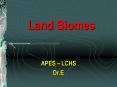 Land Biomes PowerPoint PPT Presentation