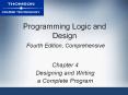 Programming Logic and Design Fourth Edition, Comprehensive PowerPoint PPT Presentation