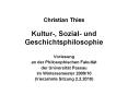 Christian Thies Kultur-, Sozial- und Geschichtsphilosophie PowerPoint PPT Presentation