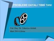 PROBLEME DAYALI TIBBI TANI