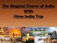 The Magical Charm of Holidays in India PowerPoint PPT Presentation