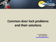 Common door lock problems and their solutions