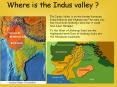 Where is the Indus valley ? PowerPoint PPT Presentation