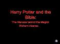 Harry Potter and the Bible: PowerPoint PPT Presentation