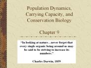 Population Dynamics, Carrying Capacity, and Conservation Biology Chapter 9