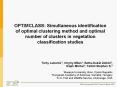OPTIMCLASS: Simultaneous identification of optimal clustering method and optimal number of clusters in vegetation classification studies PowerPoint PPT Presentation
