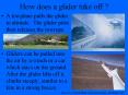How does a glider take off ? PowerPoint PPT Presentation