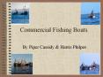 Commercial Fishing Boats PowerPoint PPT Presentation