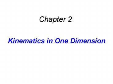 Kinematics in One Dimension