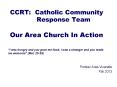 CCRT: Catholic Community       Response Team Our Area Church In Action PowerPoint PPT Presentation