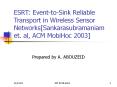 ESRT: Event-to-Sink Reliable Transport in Wireless Sensor Networks[Sankarasubramaniam et. al, ACM MobiHoc 2003] PowerPoint PPT Presentation
