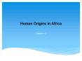 Human Origins in Africa PowerPoint PPT Presentation