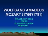 WOLFGANG AMADEUS MOZART (1756?1791)