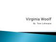 Virginia Woolf PowerPoint PPT Presentation