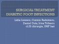 SURGICAL TREATMENT DIABETIC FOOT INFECTIONS PowerPoint PPT Presentation