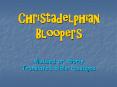 Christadelphian Bloopers PowerPoint PPT Presentation