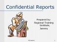 Confidential Reports PowerPoint PPT Presentation