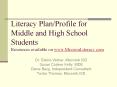 Literacy Plan/Profile for Middle and High School Students Resources available on www.MissionLiteracy.com PowerPoint PPT Presentation