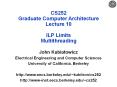 CS252 Graduate Computer Architecture Lecture 10 ILP Limits Multithreading PowerPoint PPT Presentation