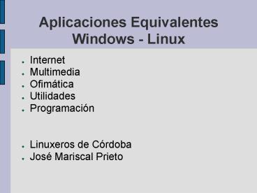 Aplicaciones Equivalentes Windows - Linux
