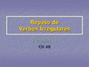 Repaso de Verbos Irregulares