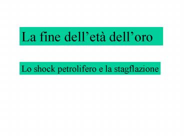La fine dell