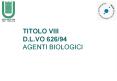 TITOLO VIII D.L.VO 626/94 AGENTI BIOLOGICI PowerPoint PPT Presentation