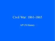Civil War: 1861-1865
