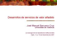 Desarrollos de servicios de valor a