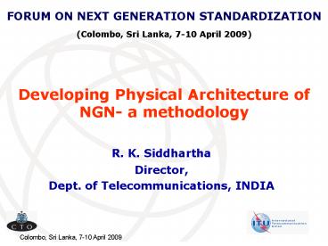 Developing Physical Architecture of NGN- a methodology