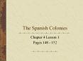 The Spanish Colonies PowerPoint PPT Presentation
