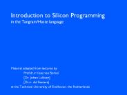 Introduction to Silicon Programming in the Tangram/Haste language PowerPoint PPT Presentation