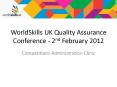 WorldSkills UK Quality Assurance Conference - 2nd February 2012 PowerPoint PPT Presentation