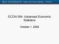 ECON 504: Advanced Economic Statistics PowerPoint PPT Presentation