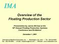 Overview of the Floating Production Sector PowerPoint PPT Presentation