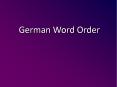 German Word Order PowerPoint PPT Presentation