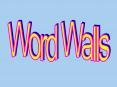 Word Walls PowerPoint PPT Presentation