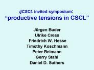 ijCSCL invited symposium: 