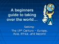 A beginners guide to taking over the world PowerPoint PPT Presentation
