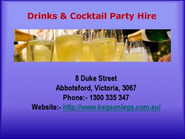 KegsonLegs - Drinks & Cocktail Catering Hire Melbourne.ppt