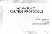 Introduction To ROUTING PROTOCOLS