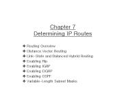 Chapter 7 Determining IP Routes