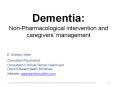 Dementia: Non-Pharmacological intervention and caregivers PowerPoint PPT Presentation