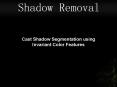 Cast Shadow Segmentation using Invariant Color Features PowerPoint PPT Presentation