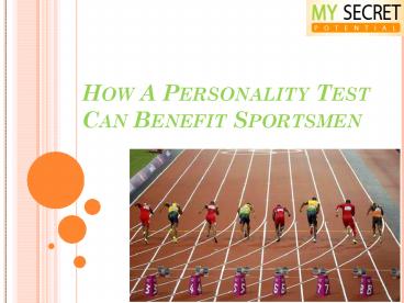 How A Personality Test Can Benefit Sportsmen