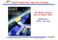 GLAST:Gamma Ray Large Area Telescope PowerPoint PPT Presentation
