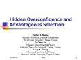 Hidden Overconfidence and Advantageous Selection PowerPoint PPT Presentation
